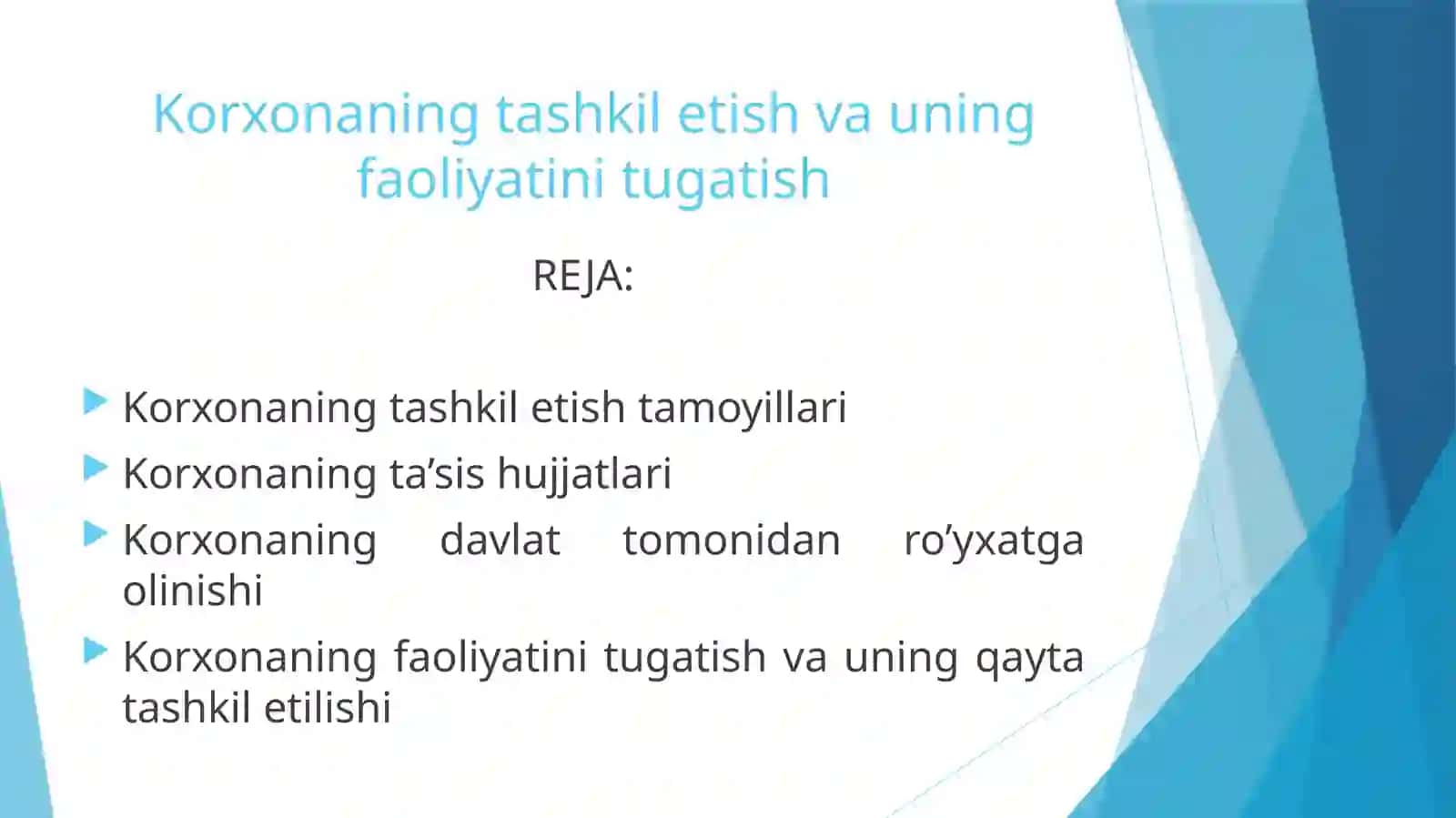 Korxonaning tashkil etish va uning faoliyatini tugatish 2