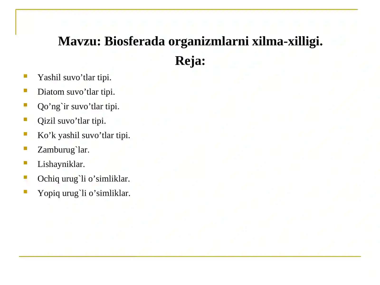 Biosferada organizmlarni xilma-xilligi 2