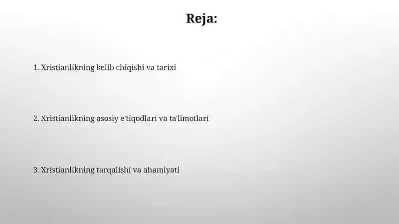 Xristianlikdini tarixi va asosiy gʻoyalari 2
