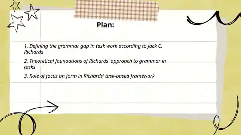 Addressing the Grammar Gap in Task Work Jack C.Richards 2