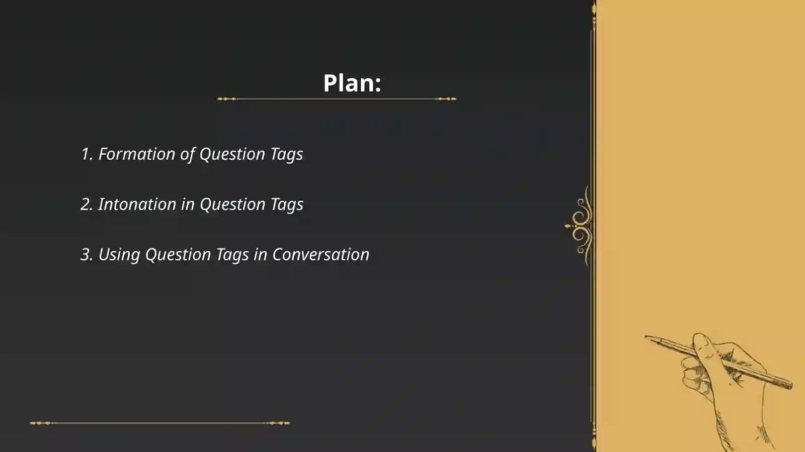Formation of Question Tags 2