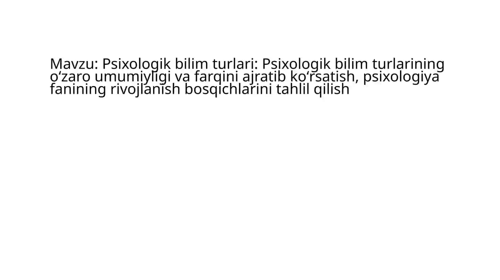 Psixologiya fanining rivojlanish bosqichlari 2
