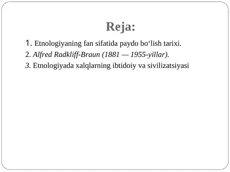 Etnologiya fanining taraqqiyoti 2