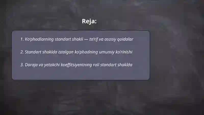 Ko‘phadlarning standart shakli 2