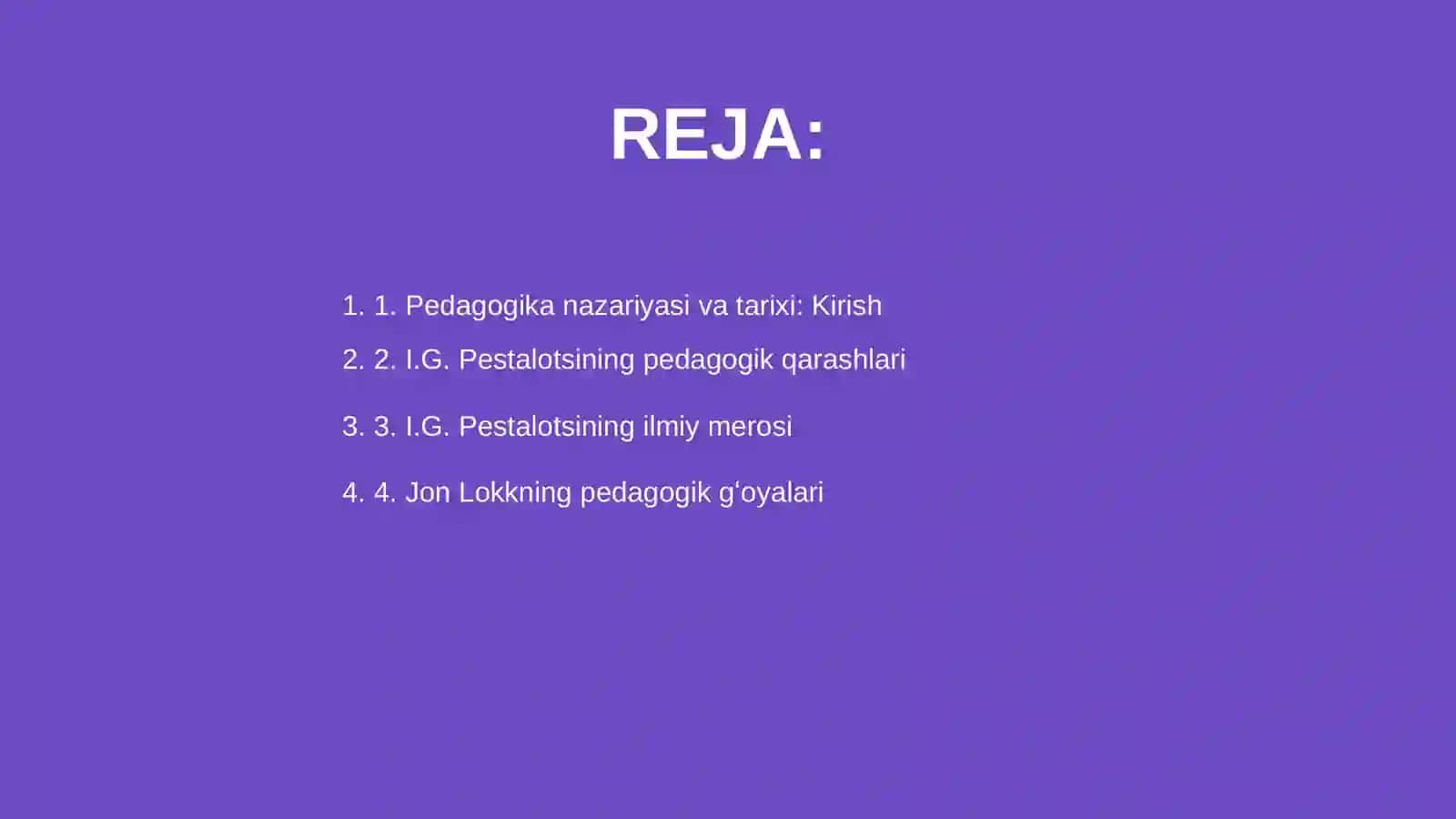 Fan: Pedagogika nazariyasi va tarixi 2