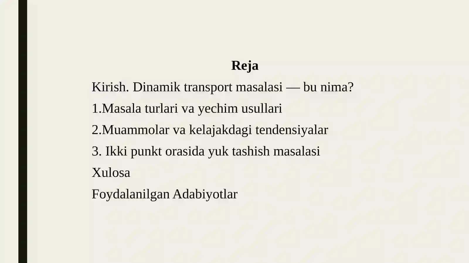 Dinamik transport masalasini modellashtirish va yechish 2