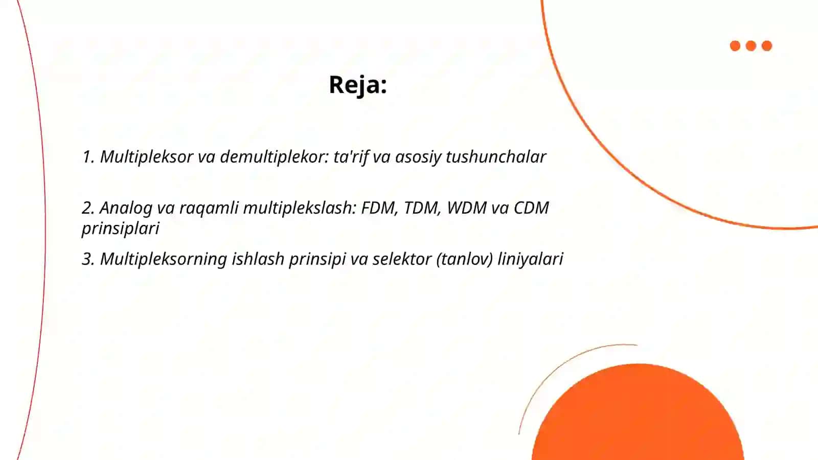 Multipleksor va demultiplekorlarni ishlash prinsiplari 2