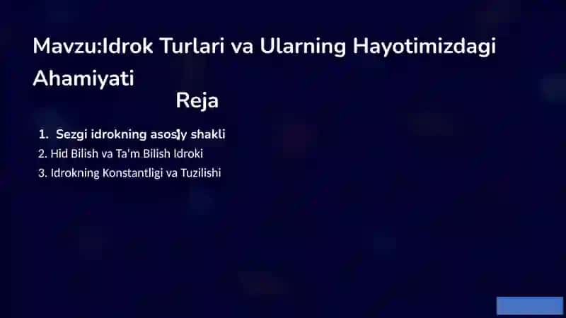 Idrok Turlari va Ularning Hayotimizdagi Ahamiyati 2