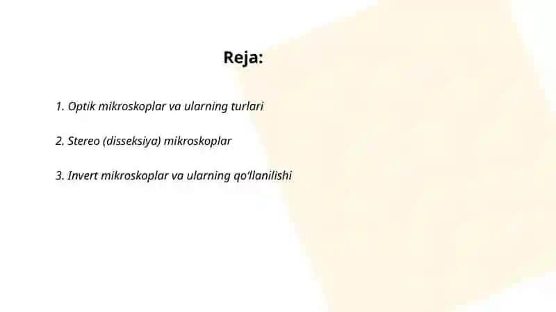 Optik mikroskoplar va ularning turlari 2