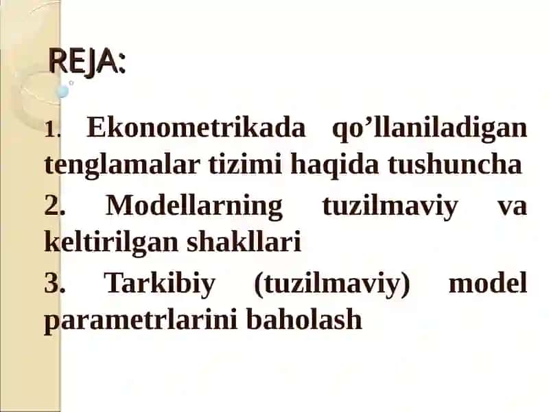 Tenglamalar tizimi ko’rinishidagi ekonometrik modellar 2