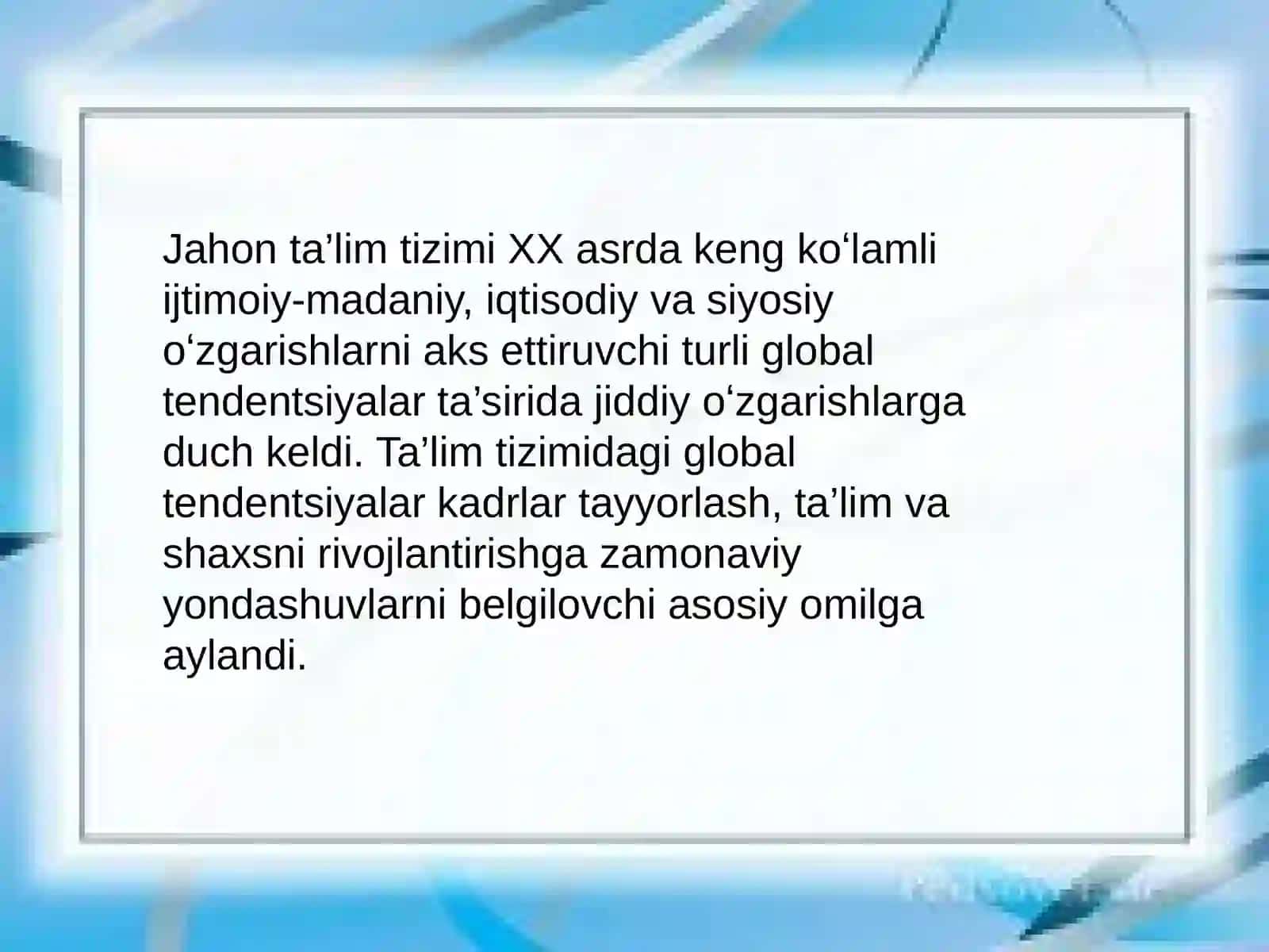 XX asr jahon ta’lim tizimidagi global tendensiyalar 2