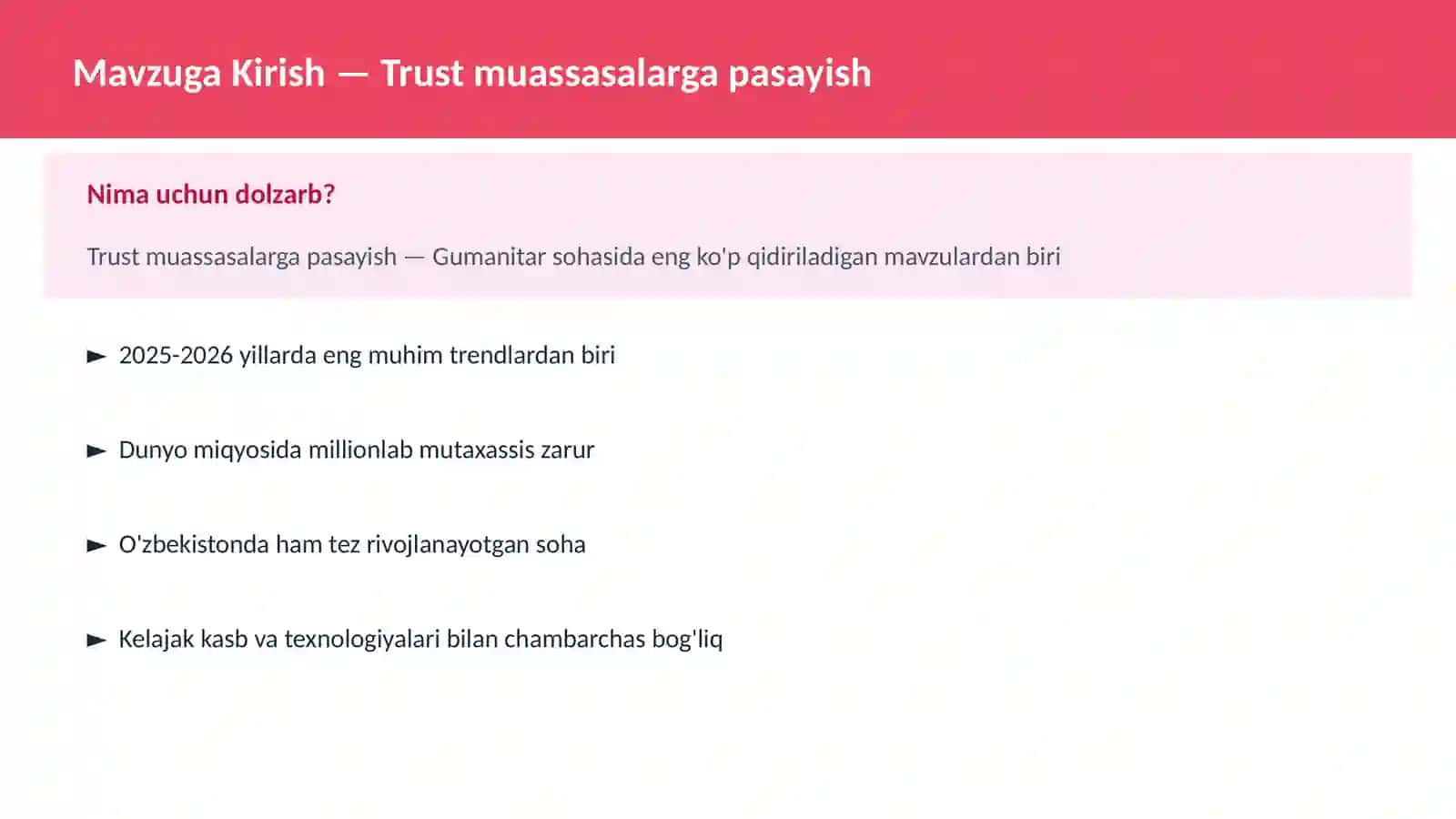 Mavzuga Kirish — Trust muassasalarga pasayish 2