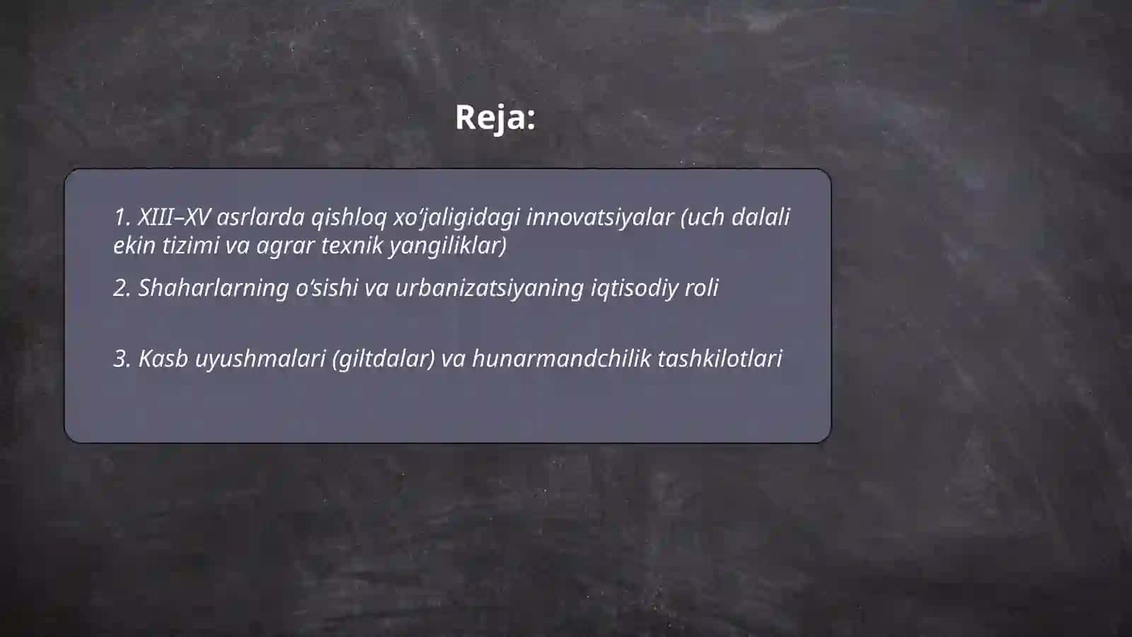 XIII-XV asrlarda Yevropa iqtisodiy rivojlanishining o'ziga xos jihatlari 2