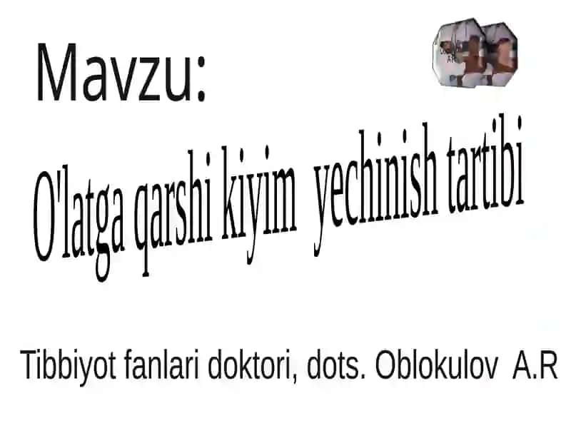 O'latga qarshi kiyim yechinish tartibi 2