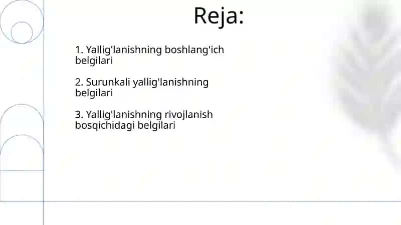 Yalliğlanish bosqichlari belgilari 2