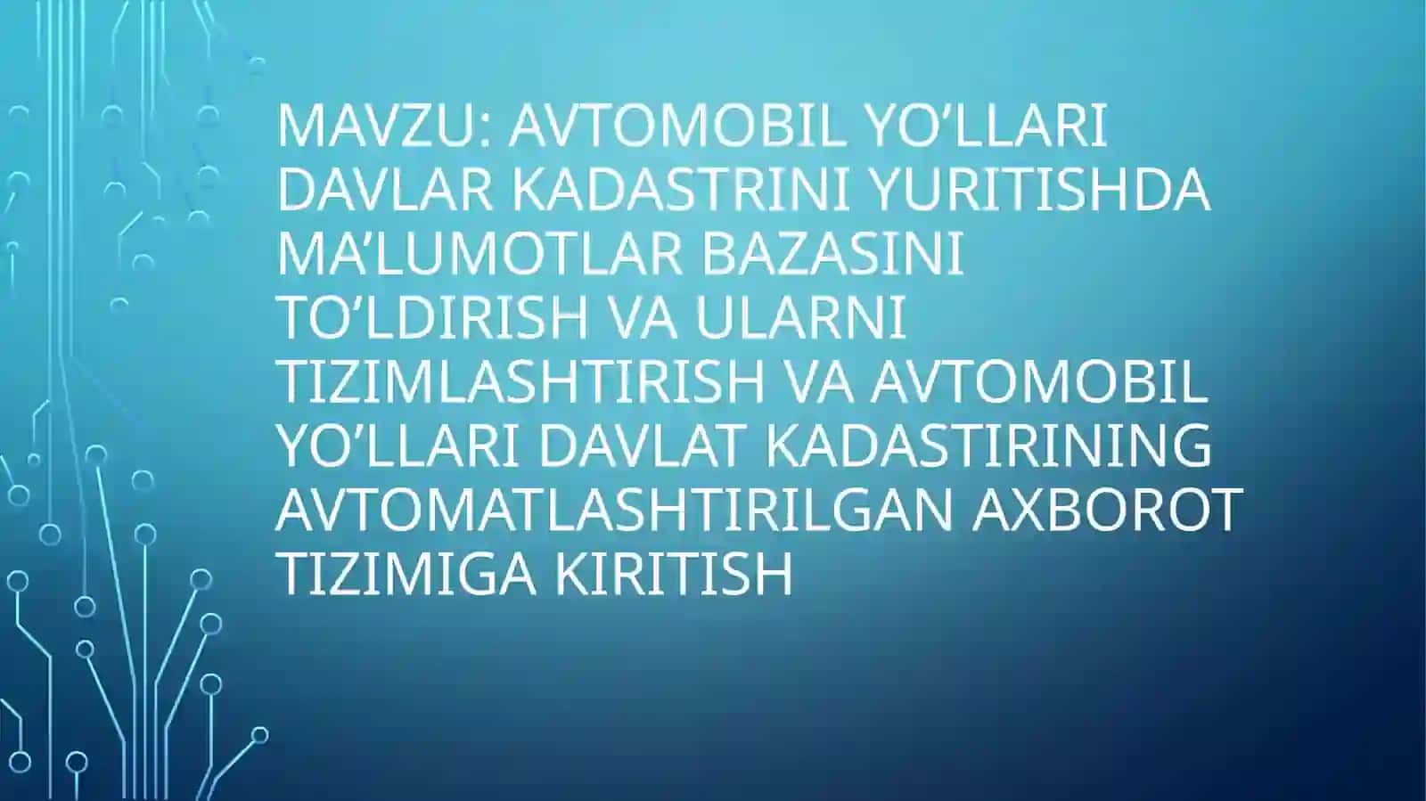 AVTOMOBIL YO'LLARI DAVLAT KADASTRI 2