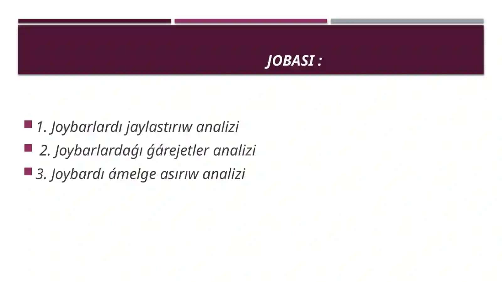 Joybarlardı Jaylastırıw Ha’m A’melge Asırıw 2