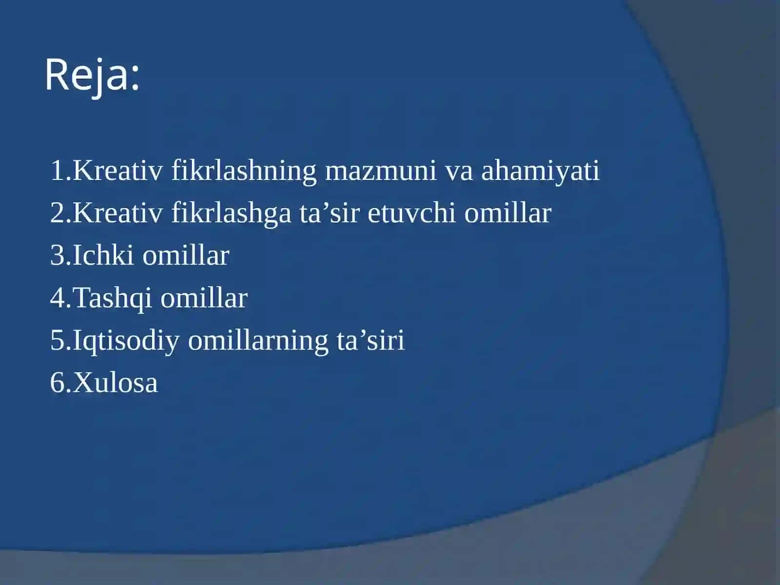 Kreativfikrlash gata’sir ko’rsatuvchi omillar 2