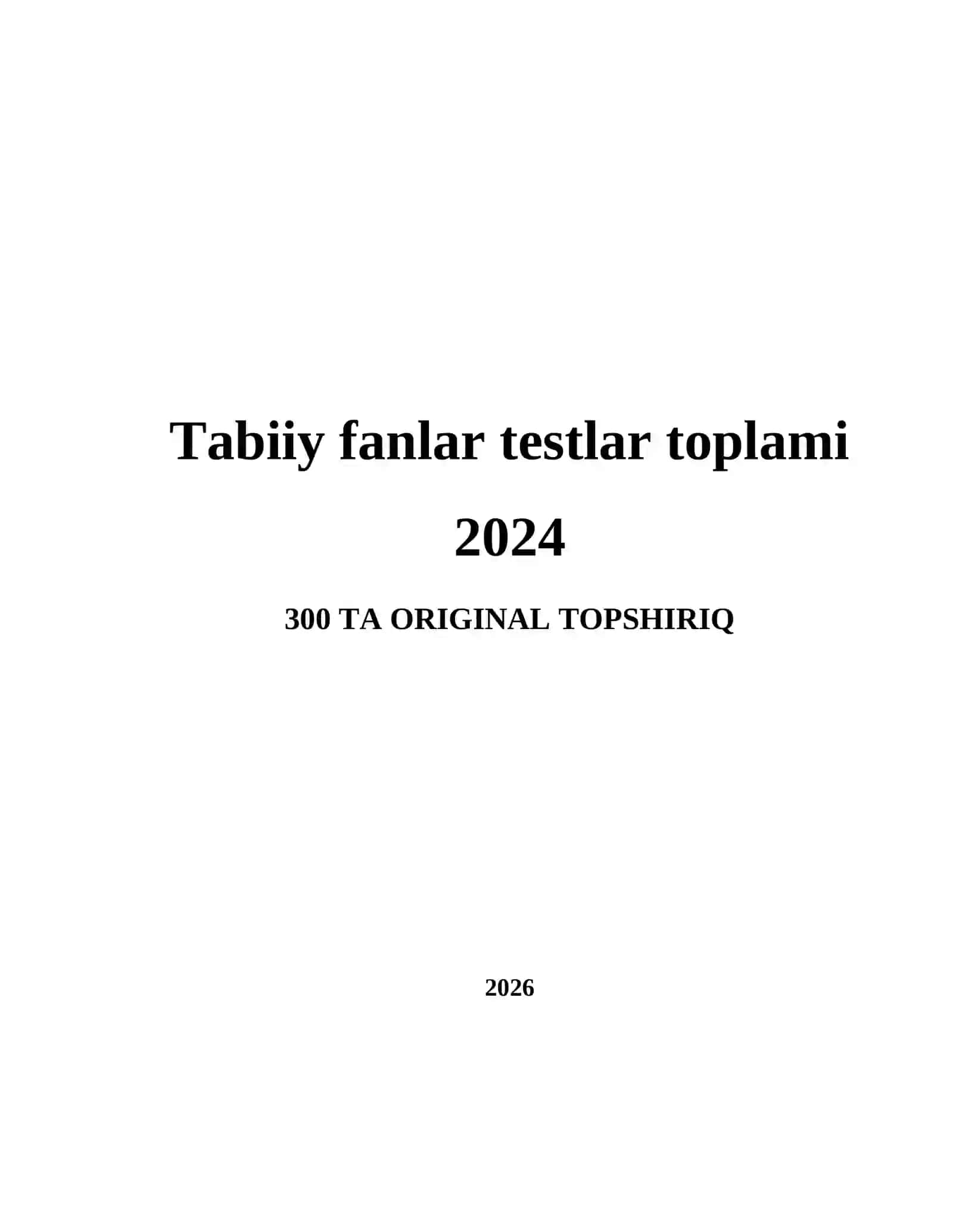 Tabiiy fanlar testlar toplami 2024 2