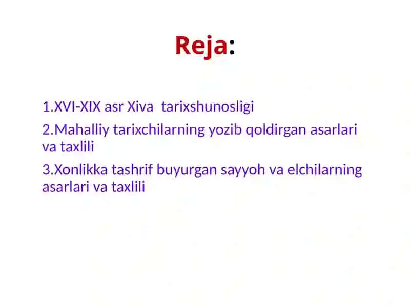 XVI-XIX asr Xiva xonligi siyosiy tarixining trixshunosligi 2
