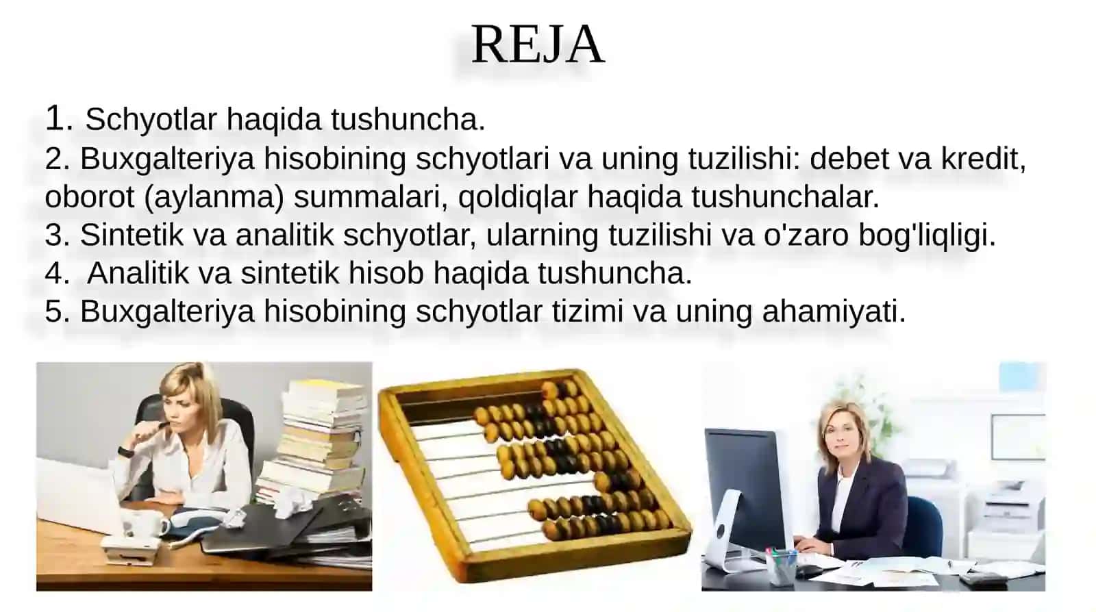Schyotlar tizimi va ikki yoqlama yozuv 2