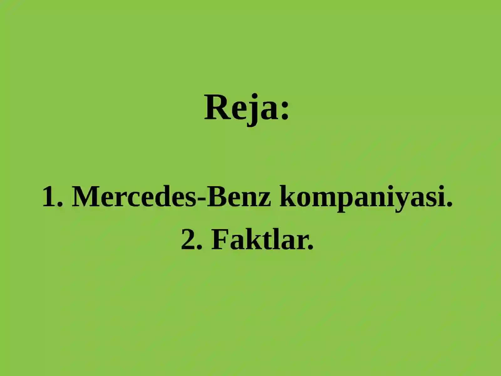 Mercedes- Benz avtomobillari haqida 2