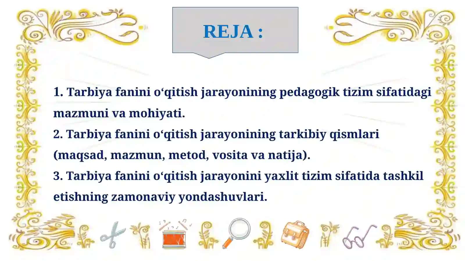 TARBIYA FANINI O’QITISH JARAYONI YAXLIT TIZIM SIFATIDA 2