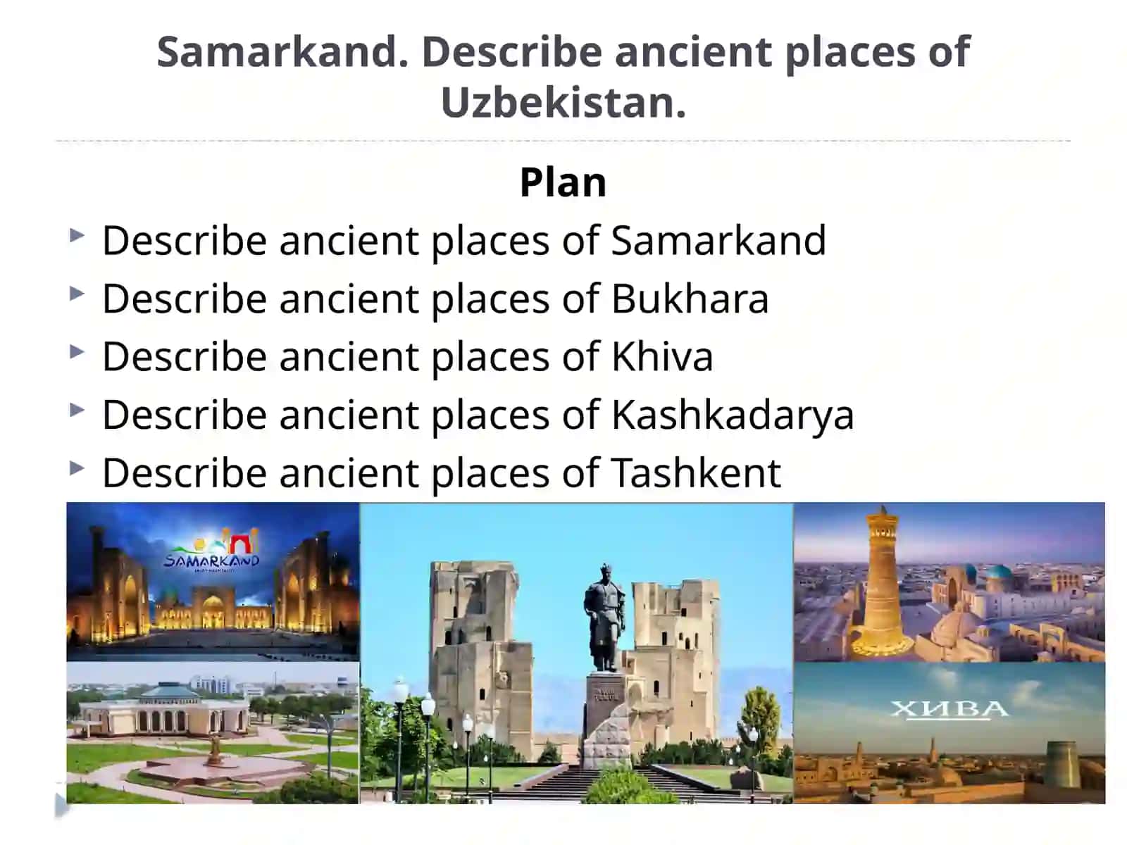 Samarkand. Describe ancient places of Uzbekistan 2
