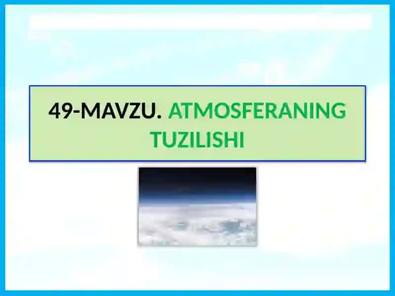 ATMOSFERANING TUZILISHI 2