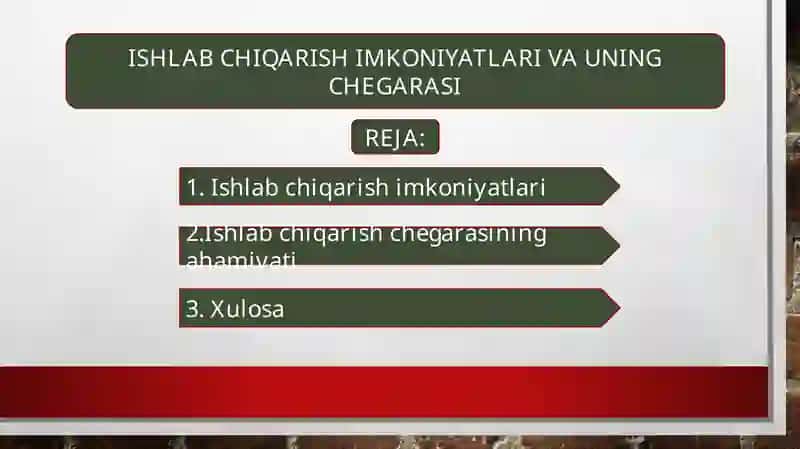 Ishlab Chiqarish Imkoniyatlari va Uning Chegarasi 2