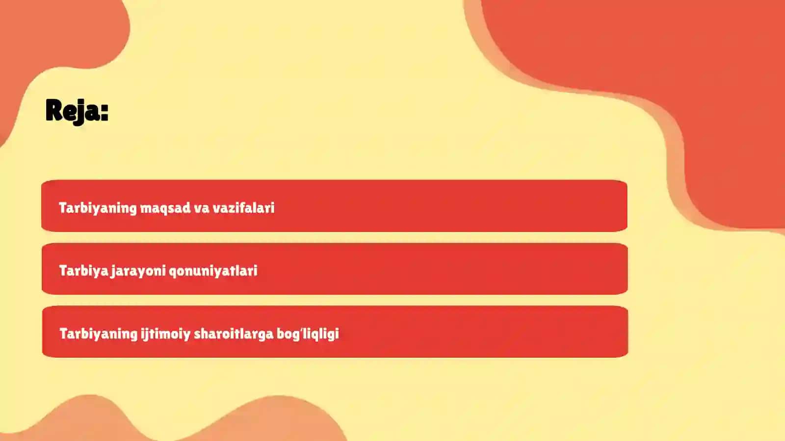 Pedagogik jarayonlar tarbiyaning mazmuni 2