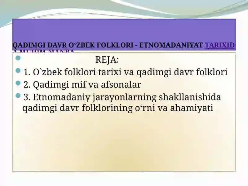 QADIMGI DAVR O'ZBEK FOLKLORI - ETNOMADANIYAT 2