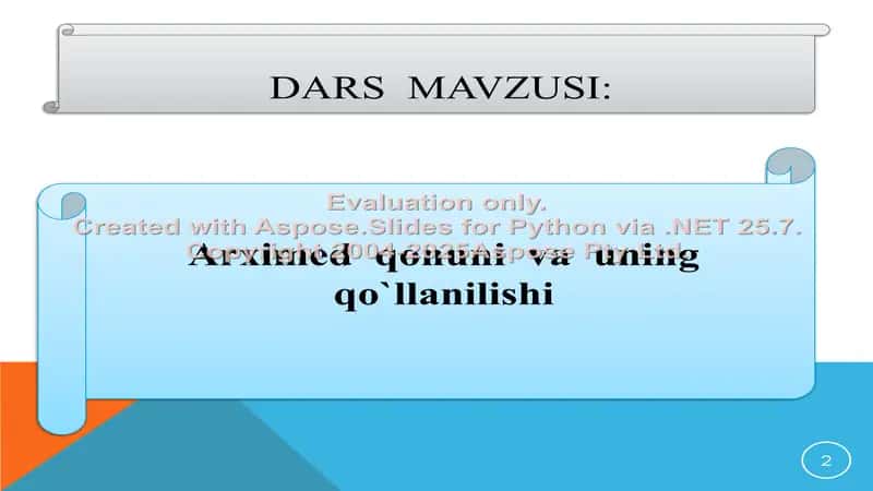 ARHIMED QONUNI VA UNING QO’LLANILISHI taqdimoti 2