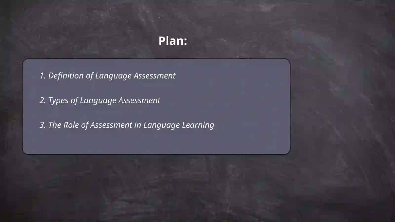Introduction to Language Assessment Principles 2