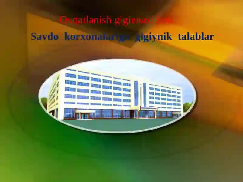 Ovqatlanish gigienasi fani 2