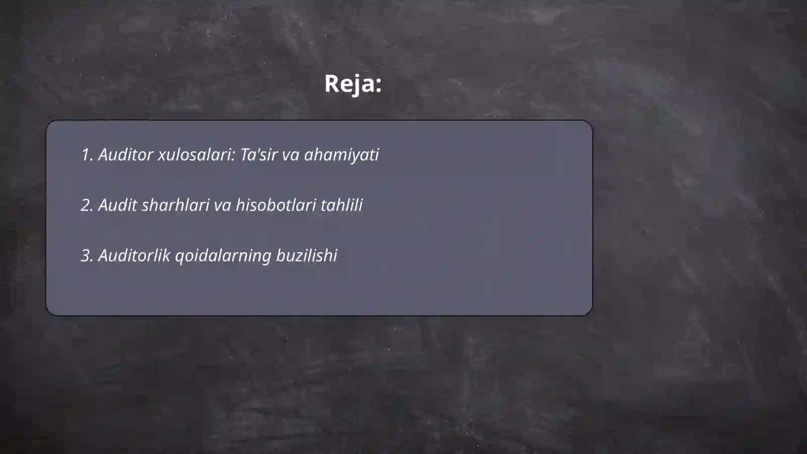 Auditor xulosalari: Ta'sir va ahamiyati 2