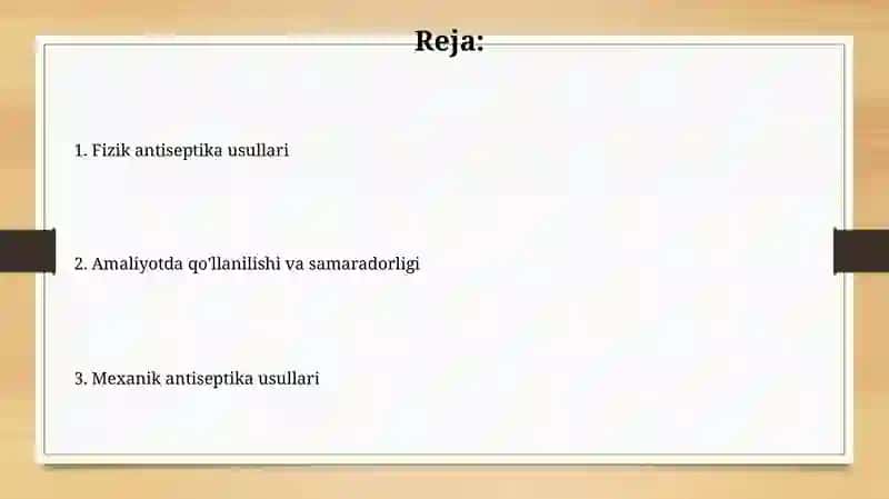 Mexanik va fizik antiseptika usullari 2