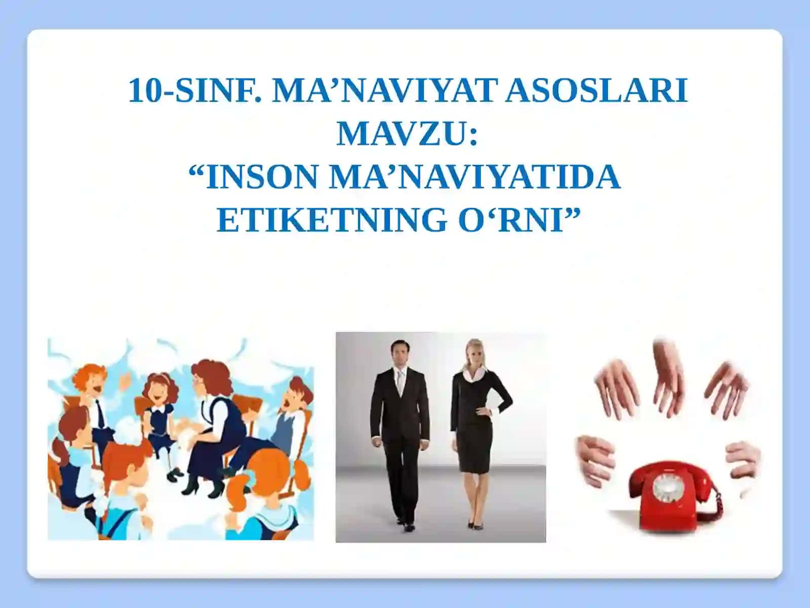 INSON MA’NAVIYATIDA ETIKETNING O‘RNI 2