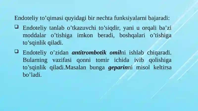 “Qon tomir endoteliyasining tuzilishi va funksiyalari” 2