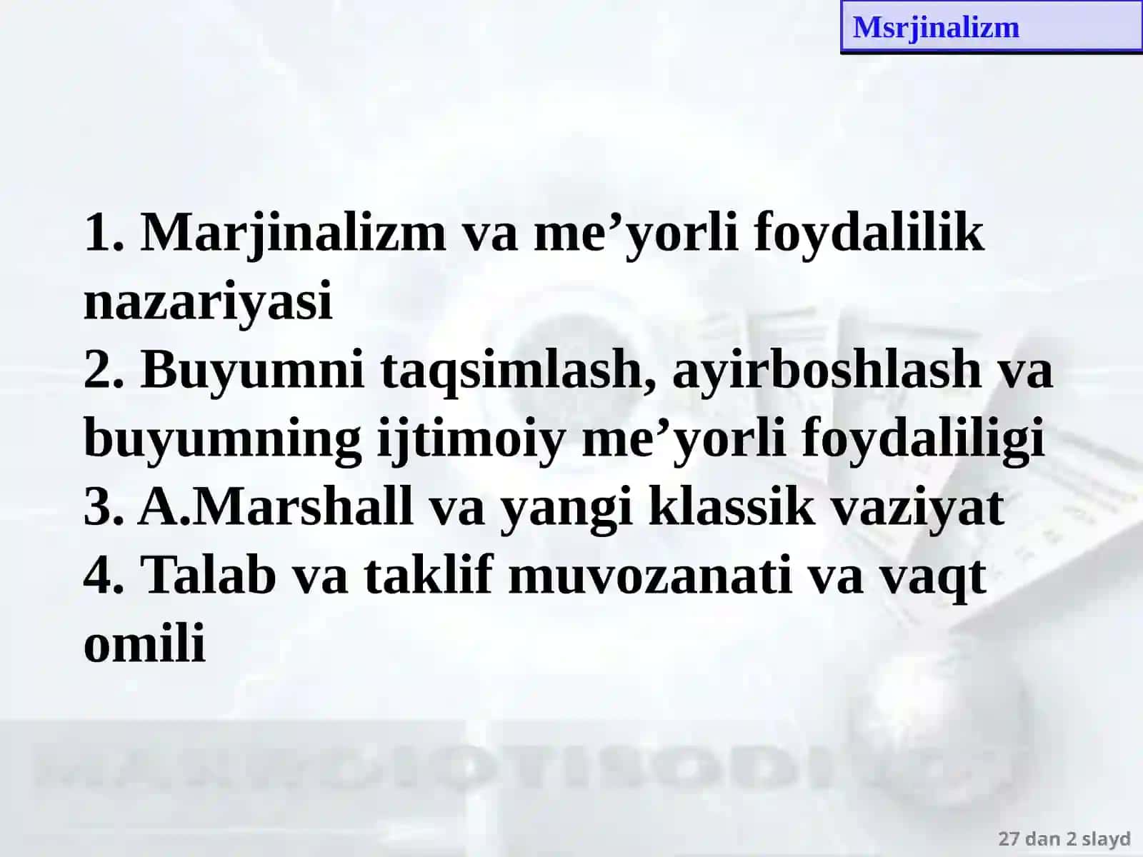 Marjinalizm iqtisodiy ta’limoti 2