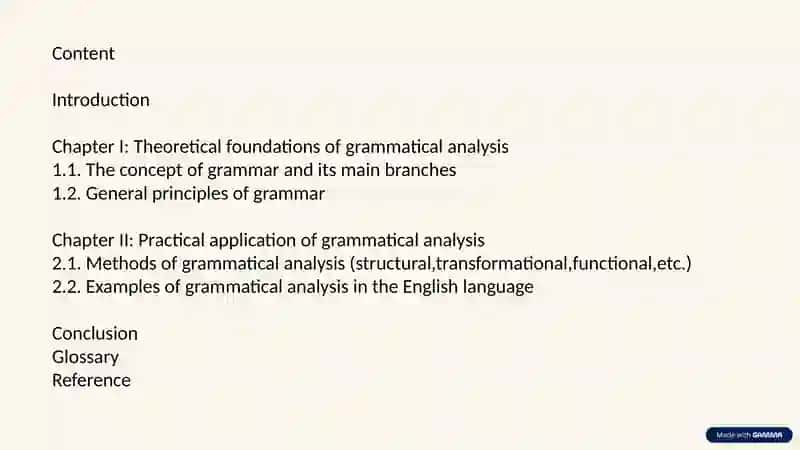 Theoretical Foundations and Practical Applications of Grammatical Analysis 2