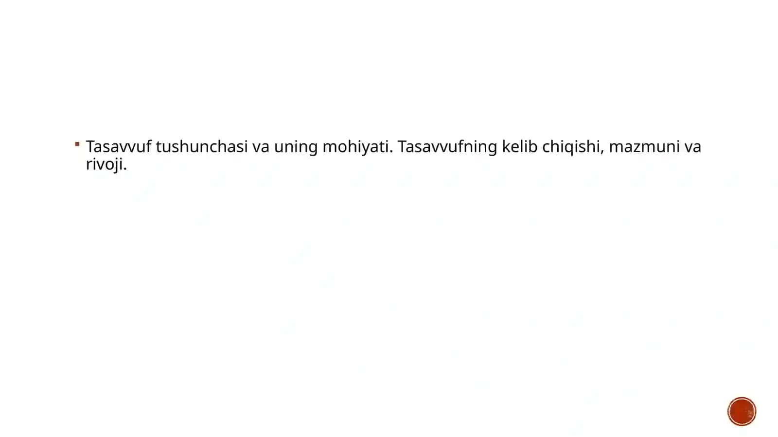 Tasavvuf tushunchasi va uning mohiyati 2