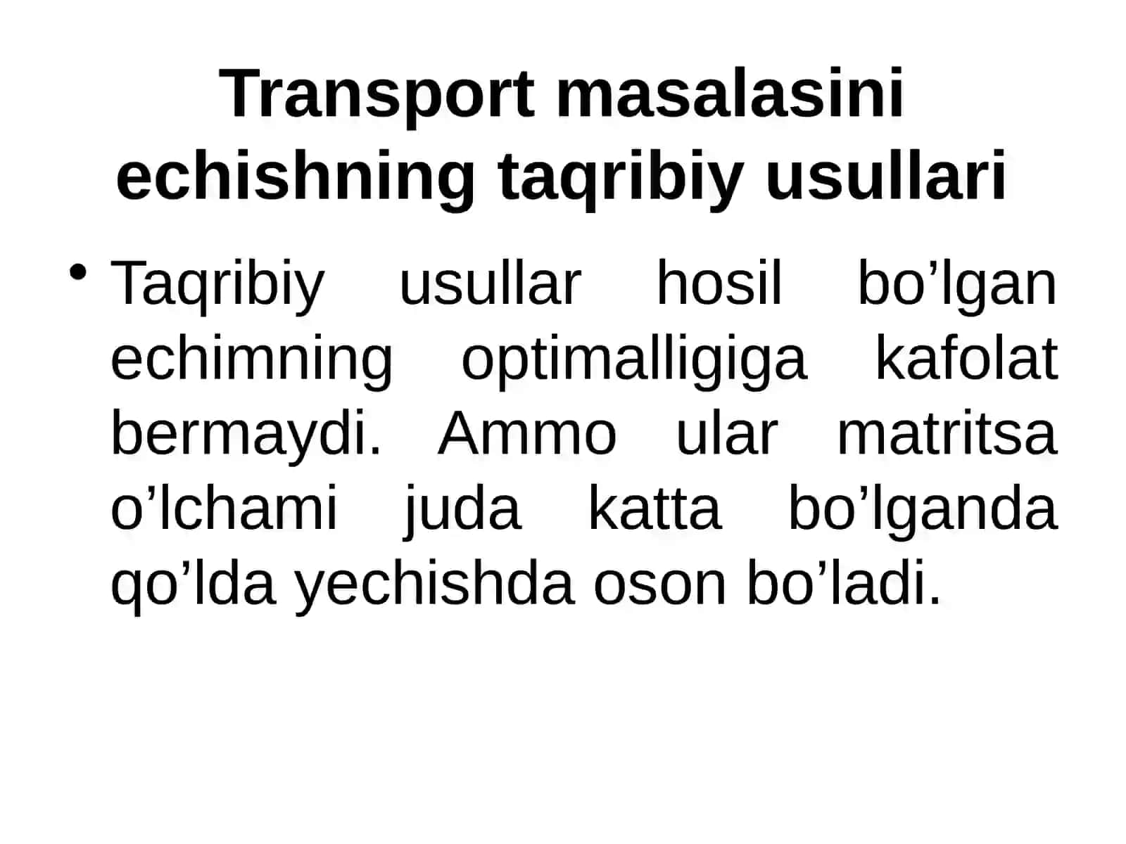 Transport masalasini echishning taqribiy usullari 2