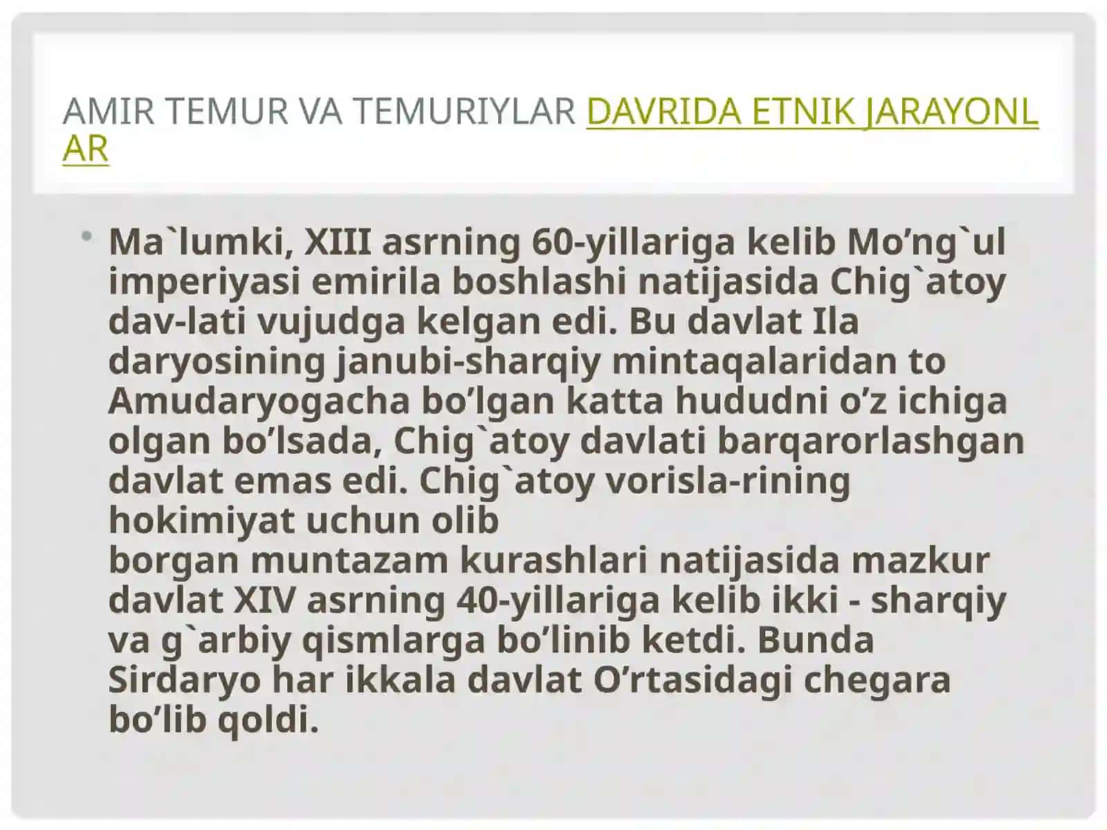 Amir Temur va Temuriylardavrida etnik jarayonlar 2
