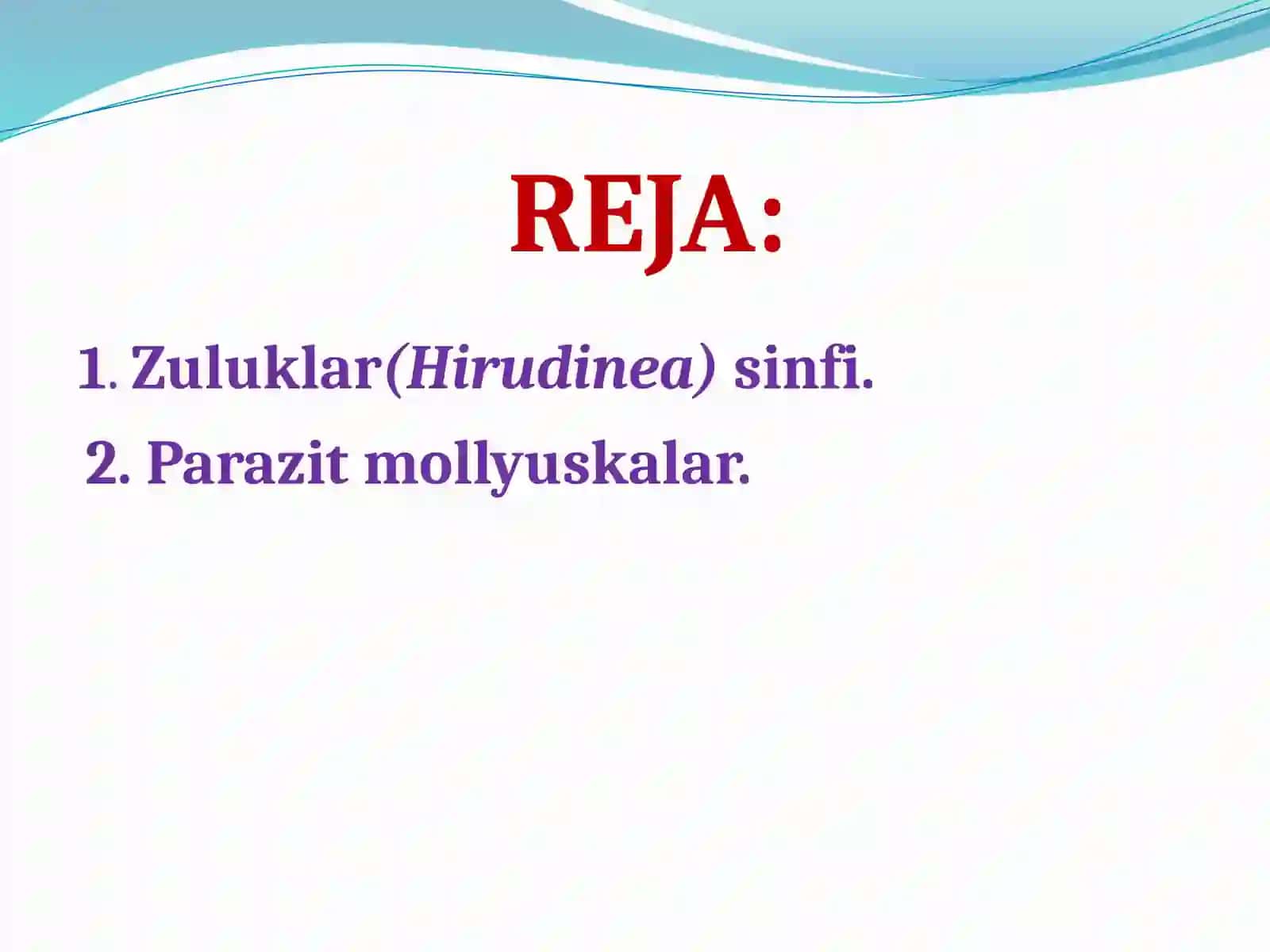 Zuluklar(Hirudinea) va parazit mollyuskalar 2