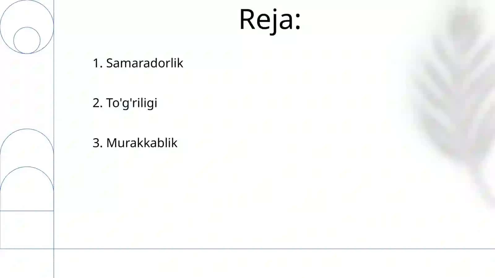 Algoritmning turli xossalari 2