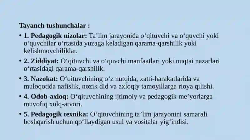 O‘qituvchi kasbiy faoliyatida pedagogik nizolar va ziddiyatlar. O‘qituvchi kasbiy faoliyatida pedagogik nazokat va odob-axloq. 2