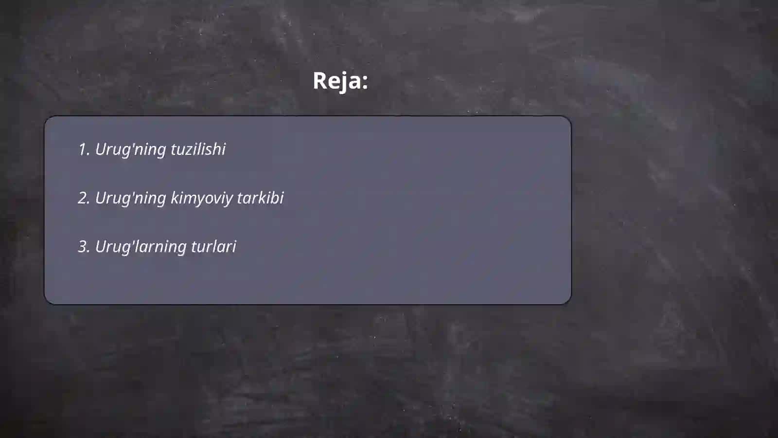 Urug‘ va meva. Urug'ning rivojlanishi 2