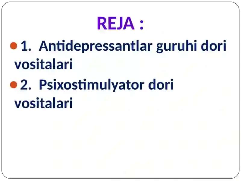 Psixostimulyatorlar. Depressiyaga qarshi vositalar 2