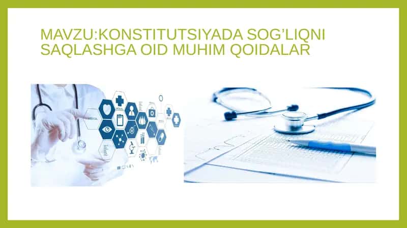 Konstitutsiyada sog'liqni saqlashga oid muhim qoidalar 2